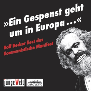Rolf Becker "Kommunistische Manifest"